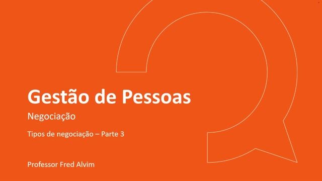 Tipos de negociação - Parte 03