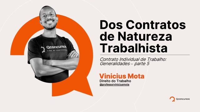 Contrato Individual de Trabalho - Generalidades - Parte 05