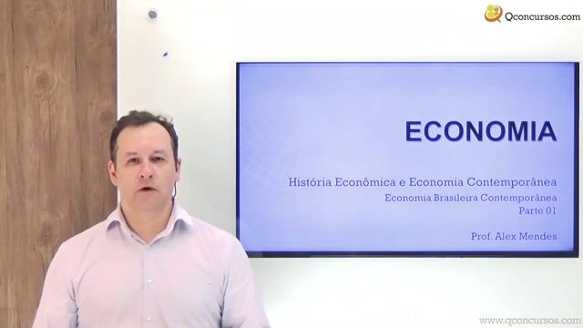 Economia Brasileira Contemporânea - Parte 01