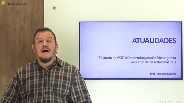 Relatório da ONU sobre mudanças climáticas aponta aumento de desastres naturais