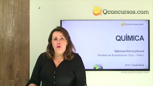 Sistemas Heterogêneos: Produto de Solubilidade (Kps) - Parte 1