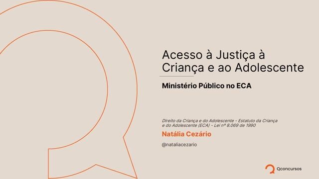 Acesso à Justiça à Criança e ao Adolescente - Ministério Público no ECA