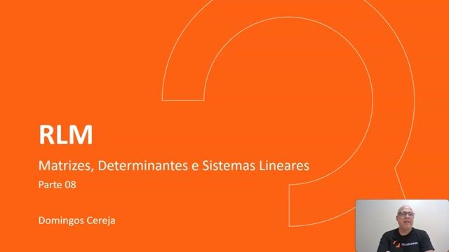 Matrizes, Determinantes e Sistemas Lineares - Parte 08