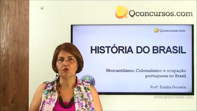 Mercantilismo, Colonialismo e a ocupação portuguesa no Brasil - Parte 1