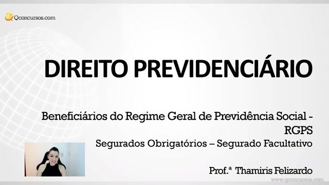 Segurados Obrigatórios - Segurado Facultativo