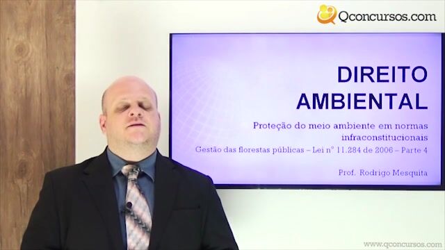 Gestão das florestas públicas – Lei nº 11.284 de 2006 - Parte 4