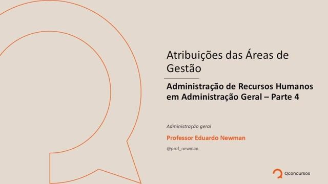 Administração de Recursos Humanos em Administração Geral - parte 04