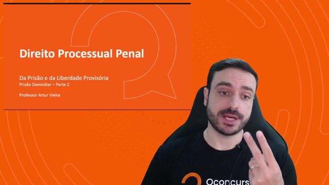 Prisão domiciliar - Parte 02