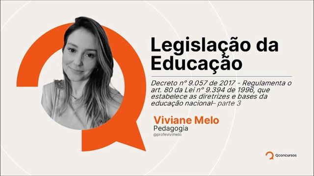 Legislação da educação - lei 9394 de 1996 - lei de diretrizes e bases da educação nacional (ldben) e suas alterações - parte 3