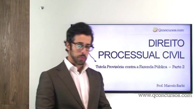 Tutela provisória contra a Fazenda Pública - Parte 2