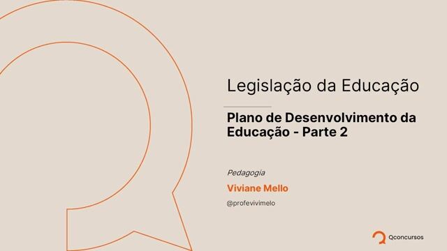 Plano de Desenvolvimento da Educação - Parte 02
