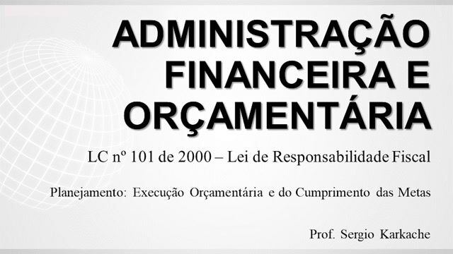 Planejamento - Execução Orçamentária e do Cumprimento das Metas