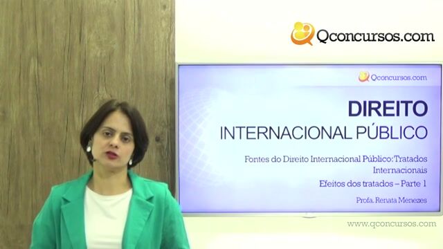 Efeitos dos Tratados - Parte 1