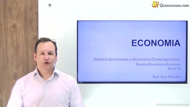 História Econômica Brasileira - Parte 14