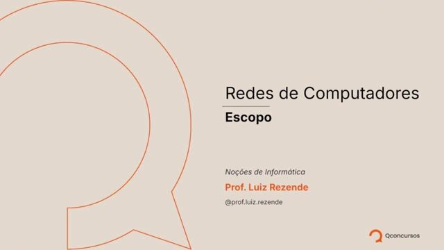 Redes de Computadores - 03 - Escopo