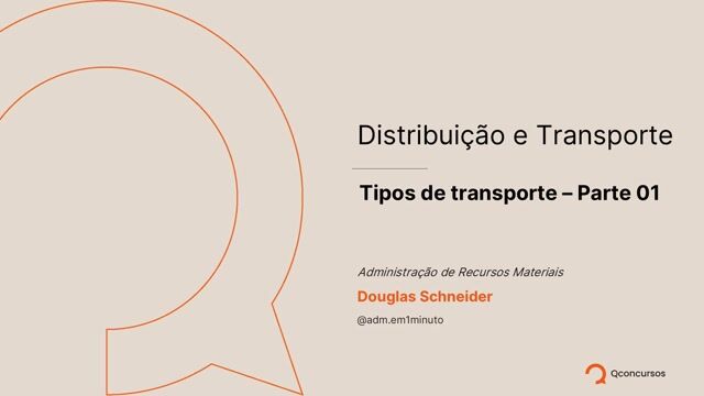  Distribuição e Transporte - Tipos de Transporte - parte 01