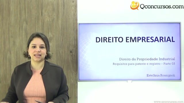 Requisitos para Patente e Registro - Parte 03