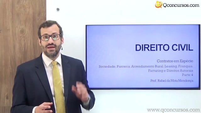 Sociedade, Parceria, Arrendamento Rural, Leasing, Franquia, Facturing e Direitos Autorais - Parte 04