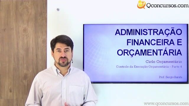 Controle da Execução Orçamentária - Parte 4