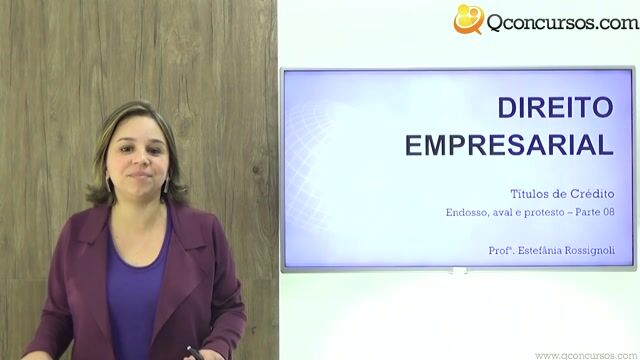 Endosso, Aval e Protesto - Parte 08