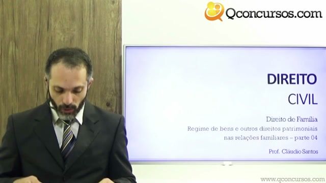 Direito de Família - Regime de Bens e Outros Direitos Patrimoniais nas Relações Familiares - Parte 04