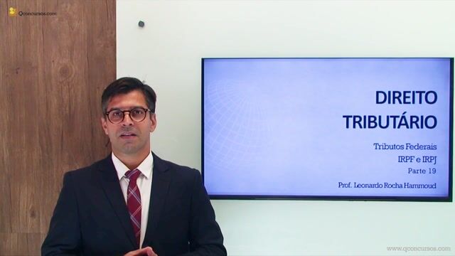 Tributos Federais - IRPF e IRPJ - Parte 19