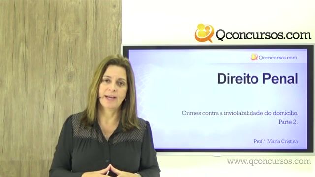 Crimes Contra a Inviolabilidade do Domicílio - Parte 02