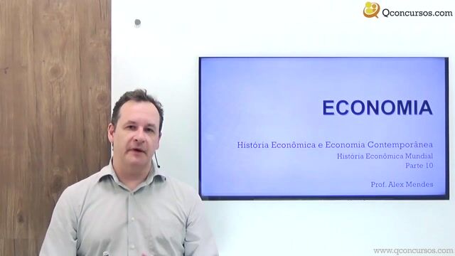 História Econômica Mundial - Parte 10