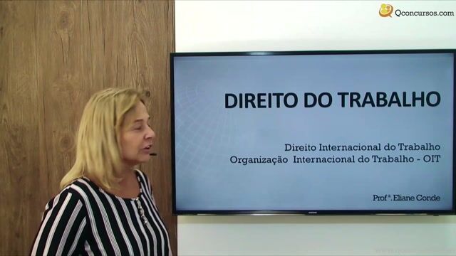 Direito Internacional do Trabalho e Organização Internacional do Trabalho - OIT - Parte 1