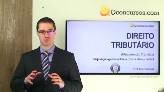 Disposição Gerais Sobre a Dívida Ativa - Parte 1